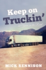 Keep on Truckin': 40 Years on the Road - eBook