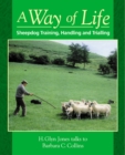 Way of Life, A: Sheepdog Training, Handling and Trialling - eBook