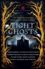 Eight Ghosts : The English Heritage Book of New Ghost Stories - Book