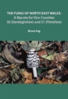 The Fungi of North East Wales - eBook