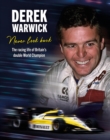 Derek Warwick: Never Look Back : The racing life of Britain’s double World Champion - Book