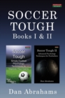 Soccer Tough : Books I & II - Book