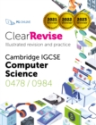 ClearRevise Cambridge IGCSE Computer Science 0478/0984 - eBook