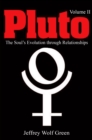 Pluto Volume 2 : The Evolution of the Soul Through Relationships - eBook