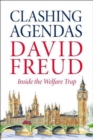 Clashing Agendas : Inside the Welfare Trap - Book