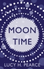 Moon Time : Living in Flow with your Cycle - eBook