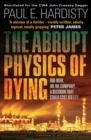 The Abrupt Physics of Dying - eBook