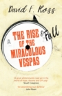 The Rise and Fall of the Miraculous Vespas - eBook