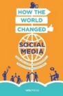 How the World Changed Social Media - eBook
