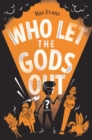 Who Let the Gods Out? - Book