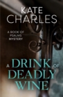 A Drink of Deadly Wine - Book