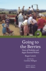 Going to the Berries : Voices of Perthshire and Angus Seasonal Workers - Book