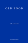 Old Food - eBook
