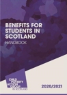 Benefits for Students in Scotland  Handbook : 2020/21 - Book