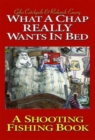 What a Chap Really Wants in Bed - eBook