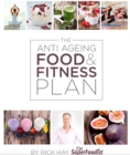 The Anti Ageing Food and Fitness Plan - eBook