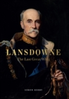 Lansdowne : The Last Great Whig - Book