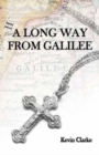 A Long Way from Galilee - eBook
