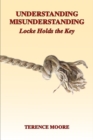 Understanding Misunderstanding : Locke Hold the Key - eBook