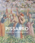 Pissarro : Father of Impressionism - Book