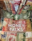 Money Talks : Art, Society & Power - Book
