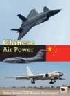 Chinese Air Power : Current Organisation and Aircraft of all Chinese Air Forces - Book