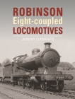 Robinson Eight-coupled Locomotives - Book
