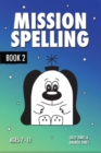Mission Spelling - Book 2 - eBook