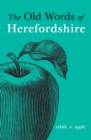 The Old Words of Herefordshire - Book