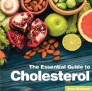 Cholesterol : The Essential Guide - eBook
