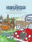 The Oxfordshire Cook Book : Celebrating the Amazing Food & Drink on Our Doorstep - Book
