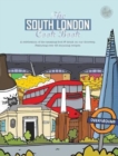The South London Cook Book : A celebration of the amazing food & drink on our doorstep - Book