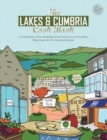 The Lakes & Cumbria Cook Book : A celebration of the amazing food & drink on our doorstep - Book