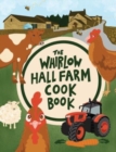 The Whirlow Hall Farm Cook Book - Book