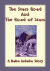 The Stars Road and the Road of Stars : A Baba Indaba Story - eBook