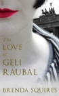 The Love of Geli Raubal - eBook