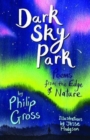 Dark Sky Park : Poems from the Edge of Nature - Book