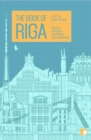 The Book of Riga : A City in Short Fiction - Book