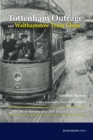The Tottenham Outrage and Walthamstow Tram Chase - eBook