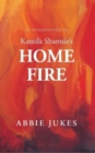 An Introduction to Kamila Shamsie's Home Fire - Book