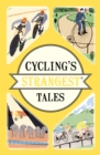 Cycling's Strangest Tales - eBook
