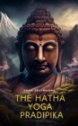 The Hatha Yoga Pradipika - eAudiobook