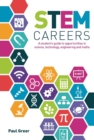 STEM Careers : A student's guide to opportunities in science, technology, engineering and maths - eBook