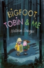 Bigfoot, Tobin & Me - eBook