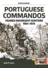 Portuguese Commandos : Feared Insurgent Hunters, 1961-1974 - Book