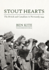 Stout Hearts : The British and Canadians in Normandy 1944 - eBook
