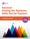 Success! Passing the Numeracy Skills Test for Teachers - eBook