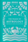 The Magic of Astrology : for health, home and happiness - Book