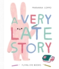 A Very Late Story - Book