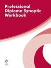 Professional Diploma Synoptic Workbook - Book
